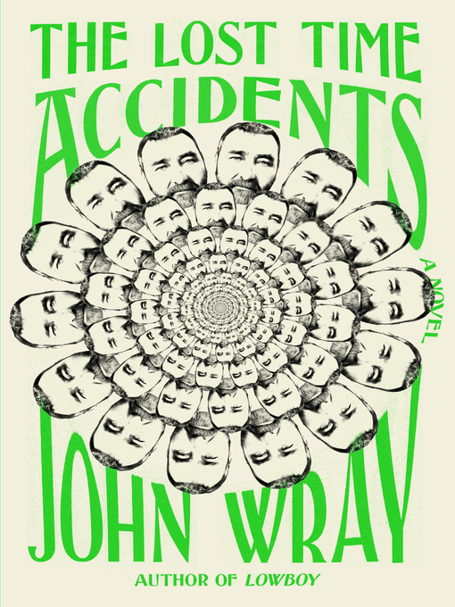 Title details for The Lost Time Accidents by John Wray - Available